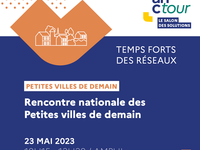 ANCTour : "Rencontre nationale des Petites villes de demain"