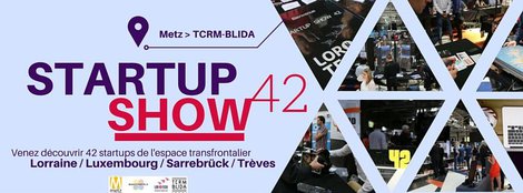 Startup Show 42 – salon transfrontalier de l’innovation numérique